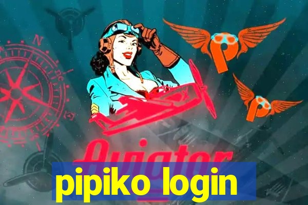 pipiko login